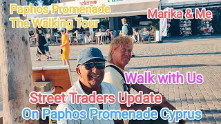 When are The Street Traders Back in Town.. Paphos Promenade Cyprus