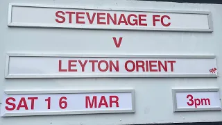 Stevenage V Leyton Orient   15:00  16.03.24