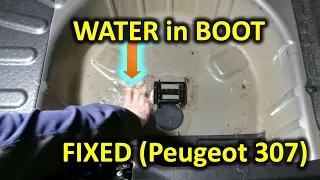 Water in boot/trunk (Peugeot 307; 2007)