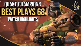 QUAKE CHAMPIONS BEST PLAYS 68 (TWITCH HIGHLIGHTS)