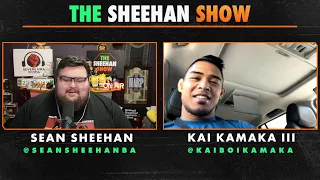 The Sheehan Show: Kai Kamaka III