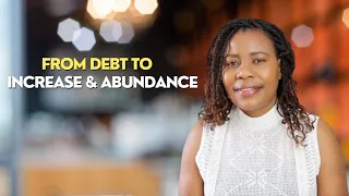 How To Move From Debt To Increase And Abundance