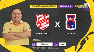 [AO VIVO] - RIO BRANCO x PARANÁ (18.05)