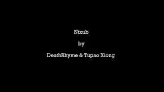 toupao xiong deathrhyme -ntxub