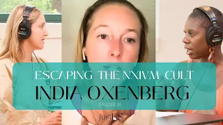 Surviving a Cult - with India Oxenberg