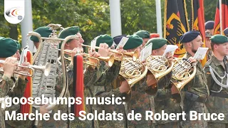Goosebumps guaranteed: German military music plays march Robert Bruce  - incredibly beautiful