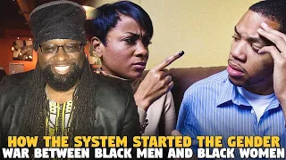 How The System Started  The Gender War Between Black Men and Black Women (@DrTHasanJohnson )