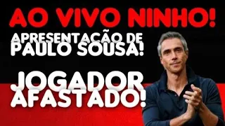 AO VIVO DO NINHO | APRESENTAÇÃO DE PAULO SOUSA | JOGADOR AFASTADO!