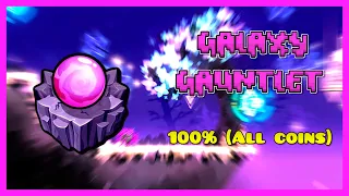 "Galaxy Gauntlet" Completed (All coins) | Geometry Dash 2 2