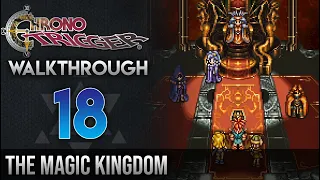 Chrono Trigger Walkthrough 18: The Magic Kingdom (Enhasa, Kajar, Zeal Palace: Golem)