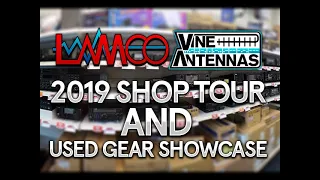 LAMCO Showcase: 2019 Shop Tour and Used Gear