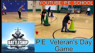 P.E. Veterans Day Game: "Battleship"