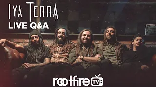 IYA TERRA - Live Q&A after Visual EP Premiere on #RootfireTV - July 8, 2020