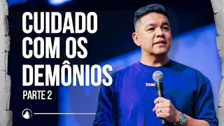 CUIDADO COM OS DEMÔNIOS (PARTE 2) // Pr. Teófilo Hayashi