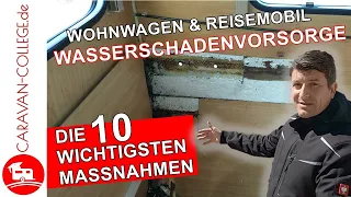 Wasserschadenvermeidung am Caravan - die 10 wichtigsten Vorsorgemaßnahmen I CARAVAN-COLLEGE