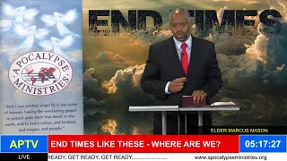 End Times Like These 21   Where Are We