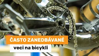 Často zanedbávané veci na bicykli