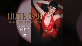 LILITH CZAR - Unholy