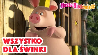 Masza i Niedźwiedź 🐷 Wszystko dla Świnki 🍼💃 Kolekcja kreskówek 👱‍♀️ Masha and the Bear