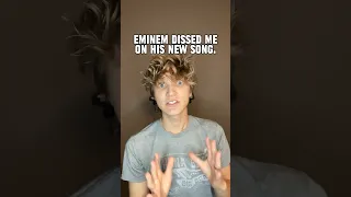 EMINEM DISSED ME ON HIS NEW SONG