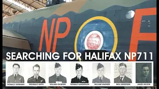 Searching for Halifax NP711 - In the Footsteps of History!