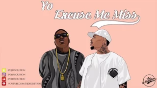 Chris brown and Notorious B.I.G - yo / excuse me miss