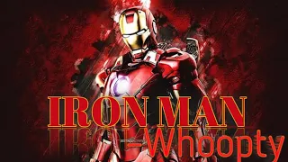 IRON MAN//CJ—Whoopty//ERS Remix💥🔥💥🔥💥🔥