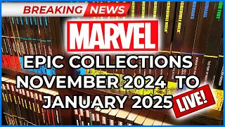 Breaking News: Marvel Epic Collections November 2024 to January 2025!  Classic & Modern Epics!
