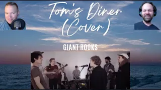 Tom's Diner (Cover) - AnnenMayKantereit x Giant Rooks REACTION