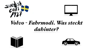 Volvo- Fahrmodi. Was steckt dahinter?