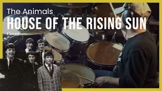 The Animals -  House of the Rising Sun / Drum cover