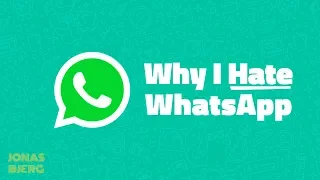 The Problem With WhatsApp