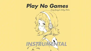Play No Games Instrumental - Henry Young & Ashley Alisha