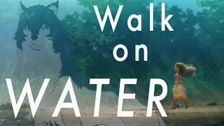 Walk on Water (Animash)