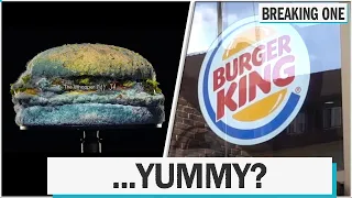 Burger King proudly advertises a moldy Whopper to promote its move away from preservatives