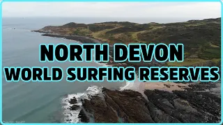 North Devon, the newest World Surfing Reserve.