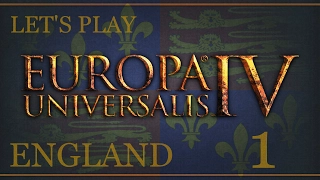 Let's Play Europa Universalis 4 - Rights of Man: England 1