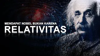 Bukan Teori Relativitas yang membuat Einstein mendapatkan Nobel !! Lalu apa ?? | Trivipedia