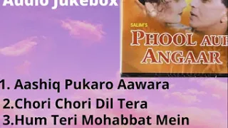 Phool Aur Angaar 1993 Full Album Songs Kumar Sanu Mithun Chakraborty Shantipriya Mohd Aziz