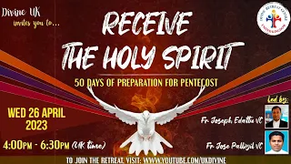 (LIVE) Receive the Holy Spirit Retreat (26 April 2023) Divine UK