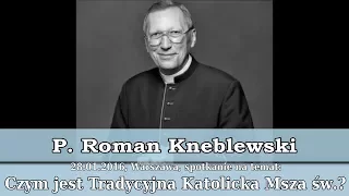 Ks. prałat Roman Kneblewski o Drodze Neokatechumenatu - herezji w Kościele Katolickim