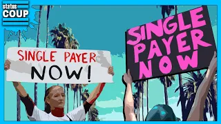 Democrats PULL Single Payer Vote Before Voting in California