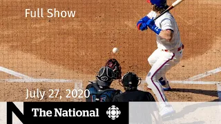 COVID-19 threatens MLB season — CBC News: The National | July 27, 2020