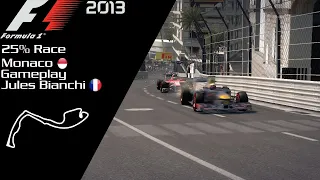 F1 2013 Monaco 25% Jules Bianchi Gameplay