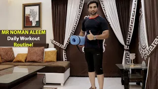 MR NOMAN ALEEM Workout Routine! MR NOMAN VLOGS #03