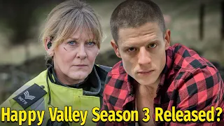 Happy Valley Season 3 Release Date