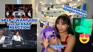 SB19 'I WANT YOU' Live on ASAP | REACTION