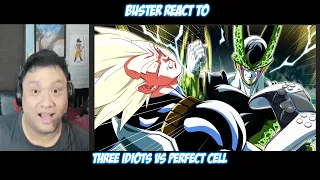 Buster Reacts to | Three Idiots VS Perfect Cell @DotoDoya
