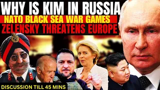 Black Sea War Games I Kim in Russia I Zelensky Threatens Europe I Maj Gen Prabdeep Singh I Aadi