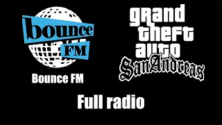 GTA: San Andreas - Bounce FM (Rev. 1) | Full radio